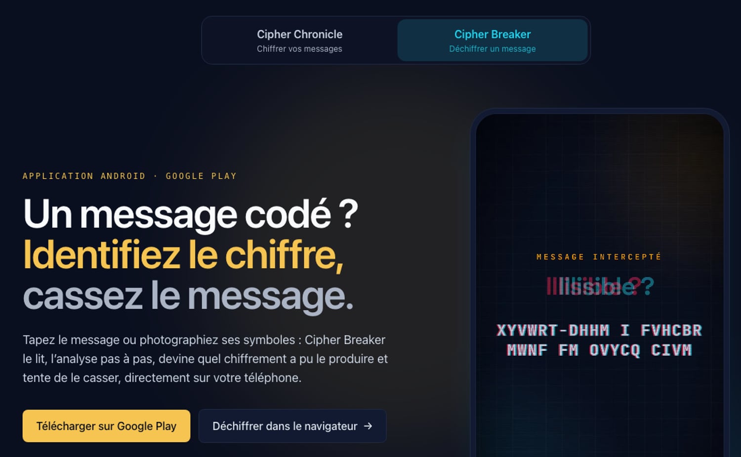 Page de présentation de Cipher Breaker : « Un message codé ? Identifiez le chiffre, cassez le message. »